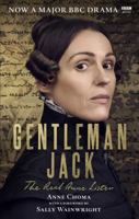 Gentleman Jack: The Real Anne Lister 1785944045 Book Cover