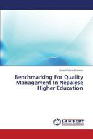 Benchmarking For Quality Management In Nepalese Higher Education 3659191833 Book Cover