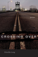 Crossing Over: Poems 0826323960 Book Cover