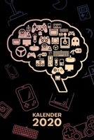 Kalender 2020: A5 Games Terminplaner f�r Otaku mit DATUM - 52 Kalenderwochen f�r Termine & To-Do Listen - Gamergeschenk Terminkalender Gamer Gedanken Jahreskalender Gaminggeschenk 1650062400 Book Cover