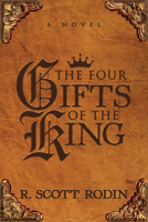 The Four Gifts of the King 1683509323 Book Cover