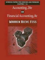 Working Papers for Exercises & Problems Chapters 1-16: Accounting or Financial Accounting 0324225873 Book Cover