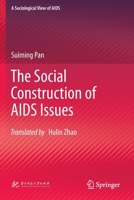 The Social Construction of AIDS Issues 981167518X Book Cover