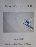Mercedes-Benz CLR: Bilingual: Deutsch - English 1723021784 Book Cover