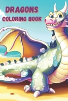 DRAGONS COLORING BOOK B0C9KFNGK7 Book Cover