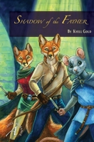 Shadow of the Father 0981988342 Book Cover