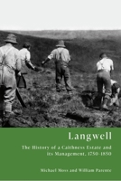 Langwell: The History of a Caithness Estate and Its Management, 1750-1850 139954909X Book Cover