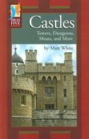 Castles: Towers, Dungeons, Moats, and More 0736895272 Book Cover