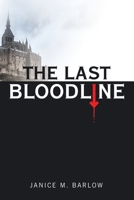 The Last Bloodline 1664202390 Book Cover