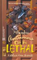 Milwaukee Autumns Can Be Lethal - An Avalon Mystery 0373263996 Book Cover