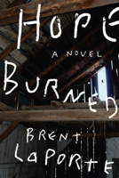 Hope Burned 155022963X Book Cover