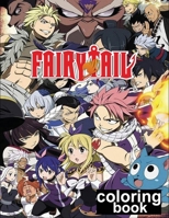 Fairy Tail Coloring Book: Best Fairy Tail character , high quality illustrations .Fairy Tail Manga, Fairy Tail Coloring Book, Manga, Anime Coloring Book (8.5 x 11) 10 pages B08LPDR9VQ Book Cover