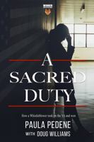 A Sacred Duty: How a whistleblower took on the VA and won B0CJL3JXSL Book Cover