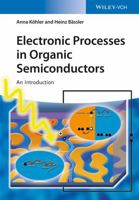 Electronic Processes in Organic Semiconductors: An Introduction 3527332928 Book Cover