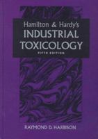 Hamilton & Hardy's Industrial Toxicology