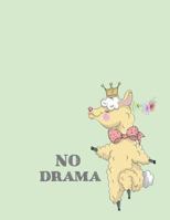 No drama: Queen llama on green cover and Dot Graph Line Sketch pages, Extra large (8.5 x 11) inches, 110 pages, White paper, Sketch, Draw and Paint 1722140852 Book Cover