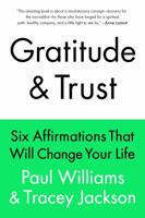 UC Gratitude and Trust--CANCELED: Six Affirmations That Will Change Your Life 0399167196 Book Cover
