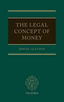 The Legal Concept of Money 0198826397 Book Cover