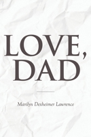 Love, Dad 1645694348 Book Cover