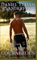 Return To Camp Courageous B0BF31V37B Book Cover