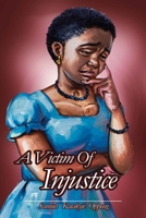 A Victim of Injustice 9988257155 Book Cover