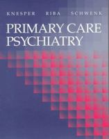Primary Care Psychiatry 0721665098 Book Cover