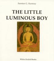 The Little Luminous Boy: The Secret oral Tradition from the Land of Zhang-zhung depicted on two Tibetan Paintings 9748299074 Book Cover