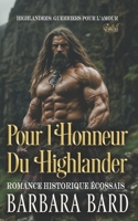 El Honor Del Highlander: Romance Histórico Escocés (Pasiones De Los Highlanders -Temporada 1-) (Spanish Edition) B0FPF1G47P Book Cover