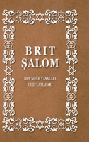 Brit Şalom: Ben Noah Yasalari Uygulamalari 1291650229 Book Cover