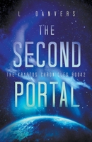 The Second Portal: A Space Fantasy Adventure 1393315143 Book Cover
