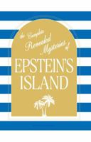The Complete Revealed Mysteries of Epstein's Island: Novelty Journal B0FKMNY5PX Book Cover