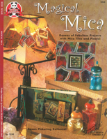 Magical Mica (Suzanne McNeill Design Originals) 1574215507 Book Cover