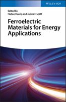 Ferroelectric Materials for Energy Applications 3527342710 Book Cover