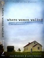 Where Women Walked 1589971655 Book Cover