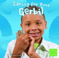 Caring for Your Gerbil 1429612541 Book Cover