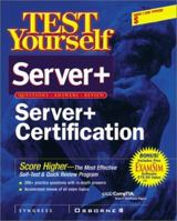 Test Yourself Server+ Certification (Test Yourself) 0072190337 Book Cover