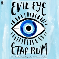 Evil Eye: A Novel 1799971759 Book Cover
