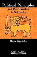 Political Principles and Their Practice in Sri Lanka 8175962798 Book Cover