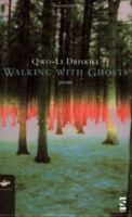 Walking with Ghosts (Earthworks S.) 1844711137 Book Cover