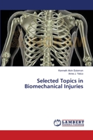 Selected Topics in Biomechanical Injuries 3659608645 Book Cover