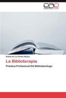 La Biblioterapia 3848463628 Book Cover