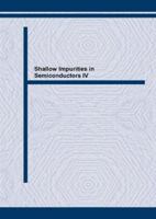 Shallow Impurities in Semiconductors Proceedings of the 4th International Conference Kings College London 31 July to 2 August 087849619X Book Cover