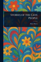 Stories of the Cave People 9362928388 Book Cover