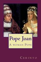 Pope Joan: A female Pope 146371890X Book Cover