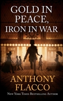 Gold in Peace, Iron in War 1648752993 Book Cover