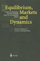 Equilibrium, Markets and Dynamics 3642628206 Book Cover