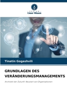 Grundlagen Des Veränderungsmanagements (German Edition) 6209537731 Book Cover