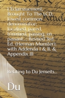 L'Eclairsissement, Brought To The LCD, lowest common denominator; localised, pared, trimmed, passing; en passant...; Revised 3rd Ed. (Herman Munster); ... & Appendix III: Relating to Du Jenseits... B08JF5HSHS Book Cover