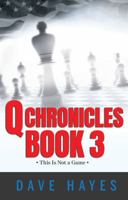 Q Chronicles Book 3 1966987013 Book Cover