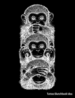 Tattoo Sketchbook Idea: Tattoo Journal Logbook,Designs New Idea in tattoo Sketch books for Men and Women 8.5 x 11 inch 1710735104 Book Cover